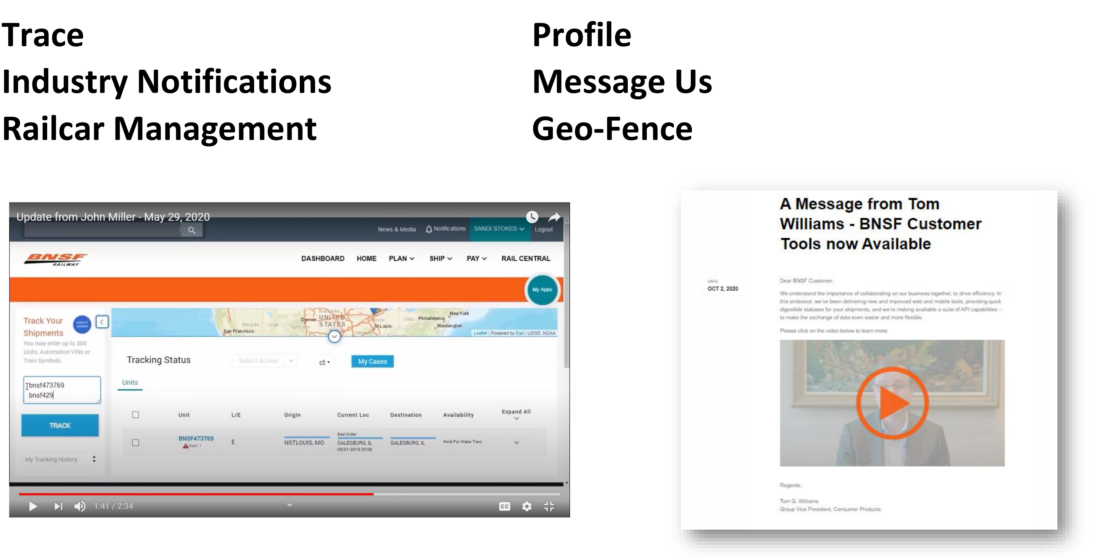 The modernized BNSF customer suite (Trace, Industry Notifications, Railcar Management, Profile, Message Us, Geo-Fence) with a live shipment-tracking dashboard and an executive announcement, 'A Message from Tom Williams: BNSF Customer Tools now Available.'